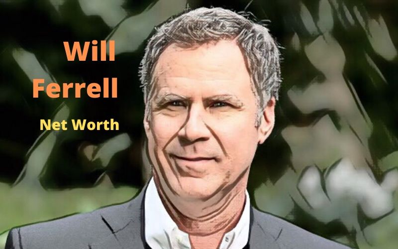 Will Ferrell's Net Worth 2024, Age, Height, Movies, & Wife