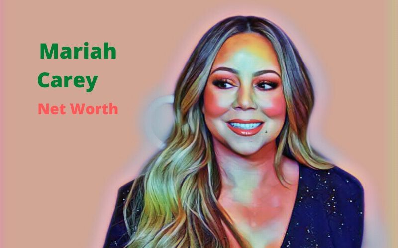 How Much is Mariah Carey's Net Worth 2023 Age, Height, Husband