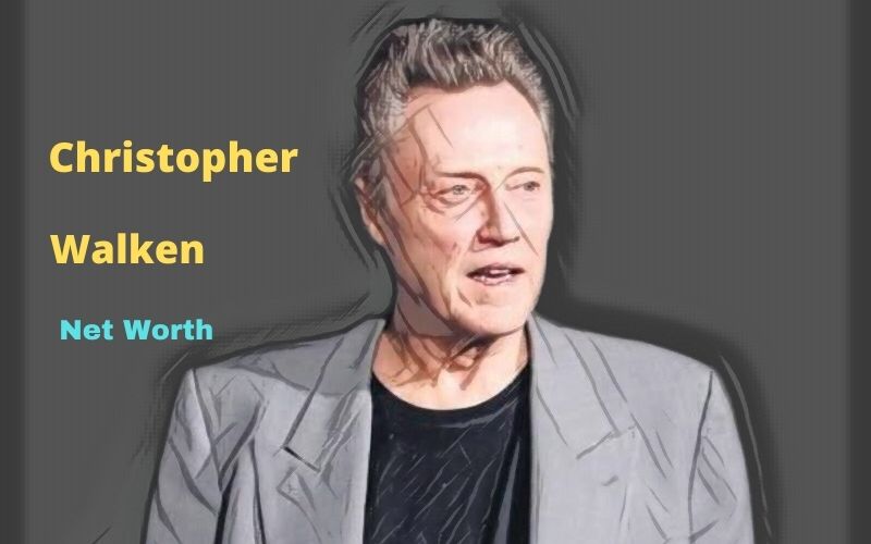 Christopher Walken’s Net Worth 2023 Age, Height, Bio, Wife, Awards