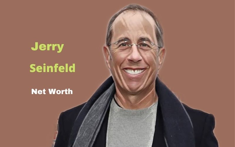 Jerry Seinfeld's Net Worth 2022: Age, Height, Bio, Wife, Kids, Girlfriend