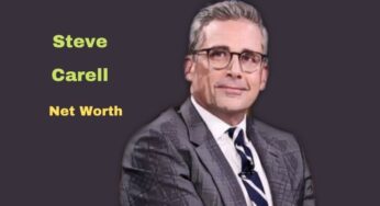 Steve Carell’s Net Worth 2025: Wife, Age, Height, Kids, Movies