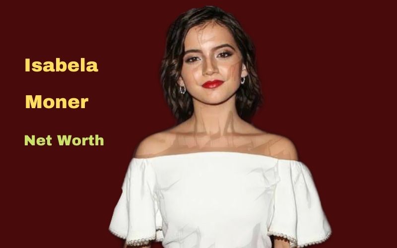 Moner 2022 isabela Isabela Moner