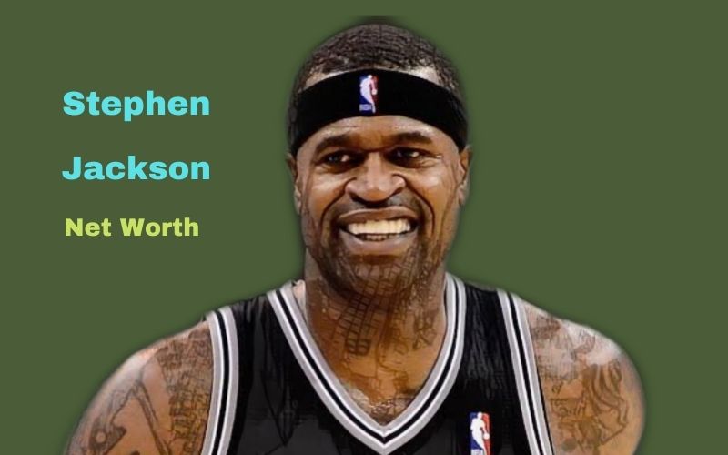 Stephen Jackson's Net Worth 2023, Age, Height, Wife, Children