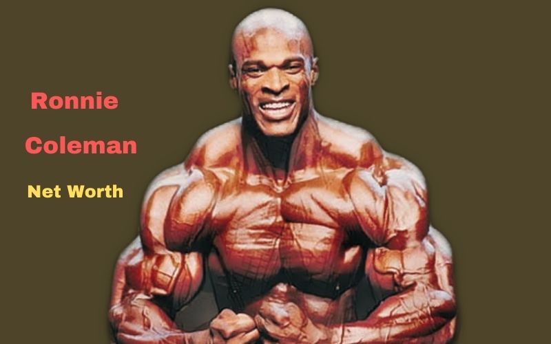 Ronnie Coleman's Net Worth 2023 Age, Height, Wife, Bodybuilder