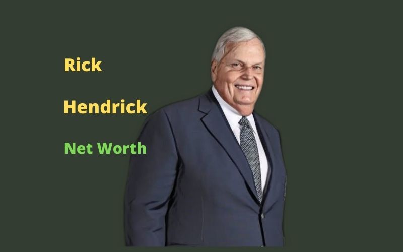Rick Hendrick Net Worth 2023 Age, Wife, Assets