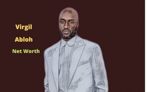 Virgil Abloh's Net Worth in 2025 - How did Entrepreneur Virgil Abloh earn his money?