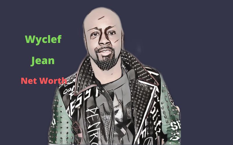 Wyclef Jean's Net Worth Bio, Age, Height, Profession,