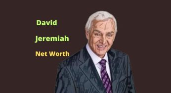 David Jeremiah’s Net Worth, Age, Wife, Kids, Income