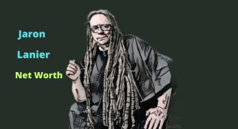 Jaron Lanier’s Net Worth 2025, Biography, Age, Career